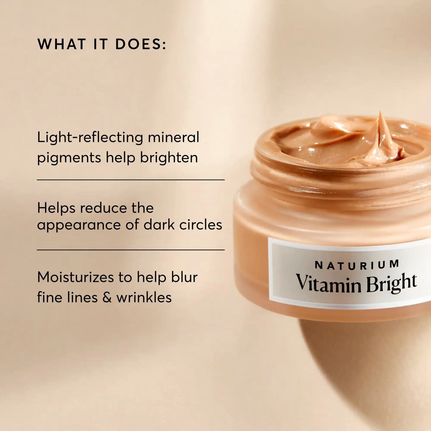 vitamin-bright-illuminating-eye-cream-t5 NATR-10084-Alt-Image-Vitamin-Bright-Illuminating-Eye-Cream-02_dfcf9055-c0e3-45b5-b9a7-421fb19204de.webp
