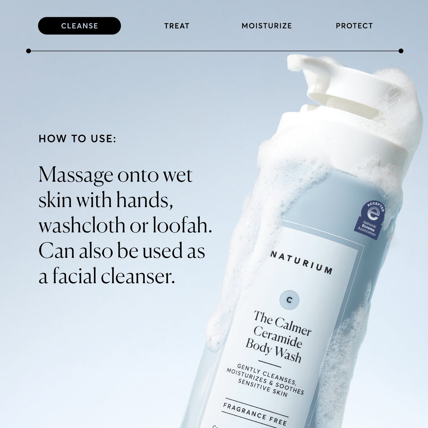 the-calmer-ceramide-body-wash-r8 NATR-40025-Alt-Image-The-Calmer-Ceramide-Body-Wash-04_473be386-102a-4b8d-acae-f11f38e14d29.jpg